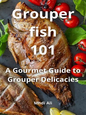 cover image of Grouper fish 101